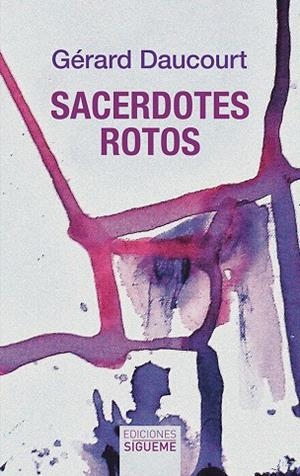 SACERDOTES ROTOS | 9788430121618 | DAUCOURT, GERARD