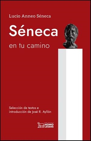 SÉNECA EN TU CAMINO | 9788419349453 | ANNEO SÉNECA, LUCIO