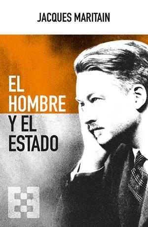 HOMBRE Y EL ESTADO, EL | 9788413391489 | MARITAIN, JACQUES