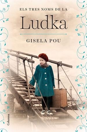 TRES NOMS DE LA LUDKA, ELS | 9788466430333 | POU, GISELA