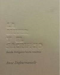 MUJER Y EL SACRIFICIO, LA | 9789878875217 | DUFOURMANTELLE, ANNE