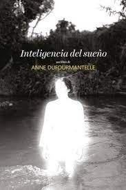 INTELIGENCIA DEL SUEÑO | 9789878669595 | DUFOURMANTELLE, ANNE
