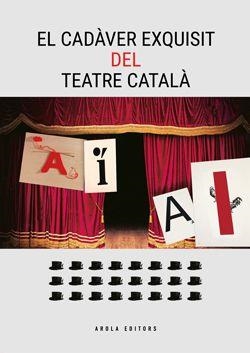 CADÀVER EXQUISIT DEL TEATRE CATALÀ, EL | 9788412618198 | PERPINYA, NÚRIA