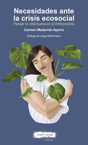NECESIDADES ANTE LA CRISIS ECOSOCIAL | 9788417121587 | MADORRÁN AYERRA, CARMEN