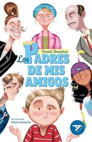 PADRES DE MIS AMIGOS, LOS | 9788414052464 | MONEDERO, DANIEL