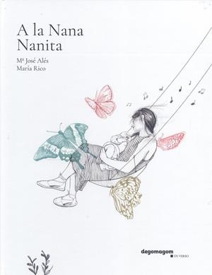 A LA NANA NANITA | 9788412558326 | ALÉS, Mª JOSÉ / RICO, MARÍA