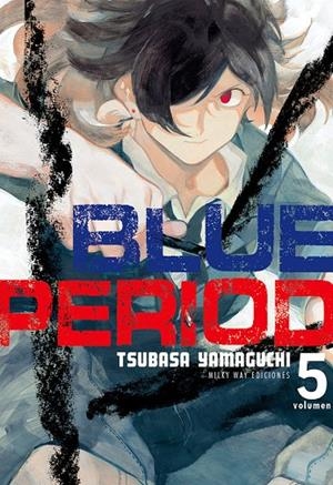 BLUE PERIOD 05 | 9788418222429 | YAMAGUCHI, TSUBASA