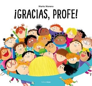 GRACIAS, PROFE! | 9788408269496 | MORENO, MARTA