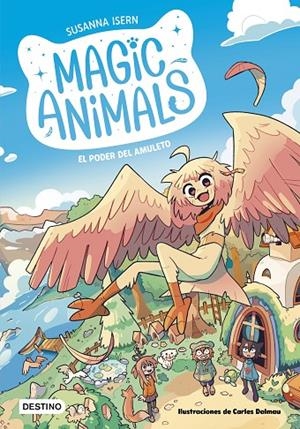 MAGIC ANIMALS 01. EL PODER DEL AMULETO | 9788408271833 | ISERN, SUSANNA / DALMAU, CARLES