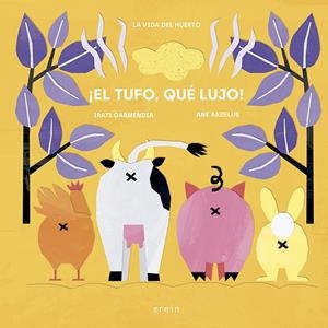 ¡EL TUFO, QUÉ LUJO! | 9788491098751 | GARMENDIA ARAMBURU, IRATI