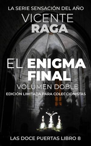 ENIGMA FINAL, EL - VOLUMEN DOBLE | 9788419765116 | RAGA SEGARRA, VICENTE