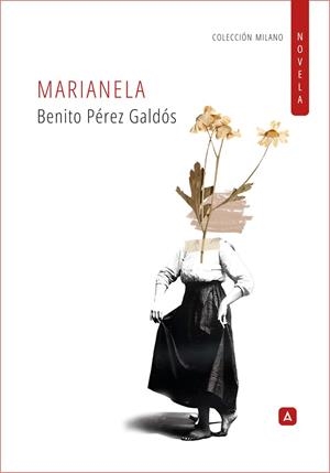 MARIANELA | 9788419864048 | PÉREZ GALDÓS, BENITO