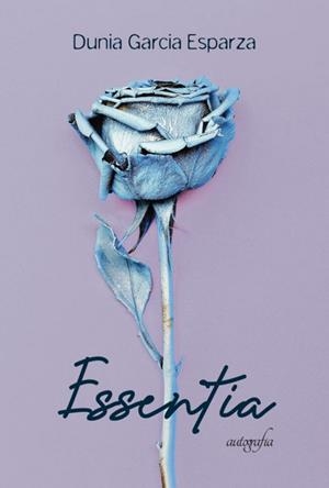 ESSENTIA | 9788418910296 | GARCIA ESPARZA, DUNIA