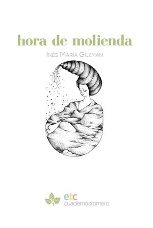 HORA DE MOLIENDA | 9788412680515 | GUZMÁN, INÉS MARÍA