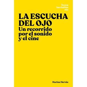 ESCUCHA DEL OJO, LA | 9788412083262 | HERVÁS, MARINA