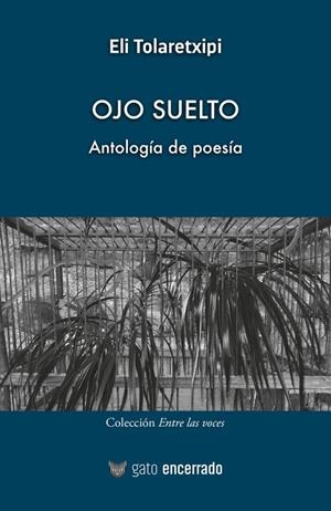 OJO SUELTO | 9788412583939 | TOLARETXIPI, ELI
