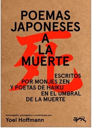 POEMAS JAPONESES A LA MUERTE | 9788494773082 | HOFFMANN, YOEL