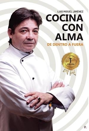 COCINA CON ALMA | 9788419225849 | JIMÉNEZ RODRÍGUEZ, LUIS MIGUEL