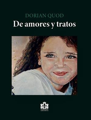DE AMORES Y TRATOS | 9788412691436 | QUOD, DORIAN