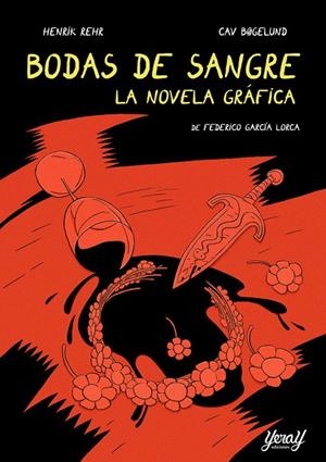 BODAS DE SANGRE. LA NOVELA GRAFICA | 9788412623833 | BØGELUND, CAV / REHR, HENRIK