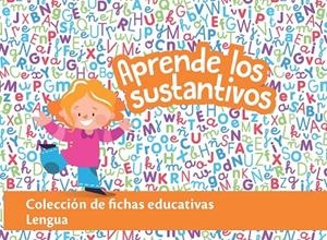 CAJAS EDUCATIVAS. LENGUA : APRENDE LOS SUSTANTIVOS | 9788419011374 | EDIBA EUROPA EON, S.L.