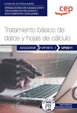 MANUAL TRATAMIENTO BASICO DATOS Y HOJAS DE CALCULO UF0511 | 9788419852489 | STONESTREET VALDÉS, CHERYLL CELESTE