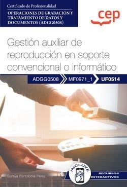 MANUAL GESTION AUXILIAR REPRODUCCION EN SOPORTE CONVENCIONAL O INFORMATICO | 9788419852526 | BARTOLOMÉ PÉREZ, SORAYA