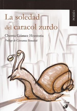 SOLEDAD DEL CARACOL ZURDO, LA | 9788412059434 | GOMEZ HONTORIA, JOSE MARIA