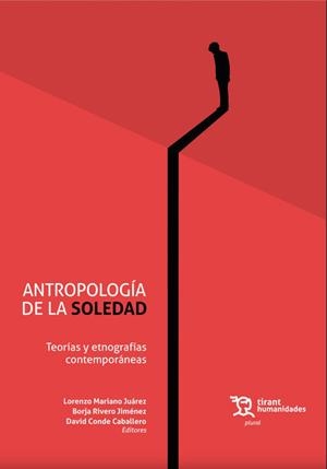 ANTROPOLOGIA DE LA SOLEDAD | 9788419376589 | SUAREZ, LORENZO MARIANO