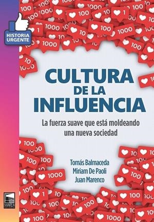 CULTURA DE LA INFLUENCIA | 9789878303956