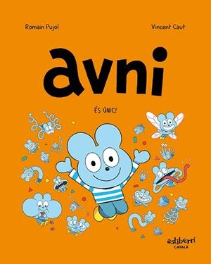 AVNI 05 : ÉS ÚNIC | 9788418909887 | CAUT, VINCENT / PUJOL, ROMAIN