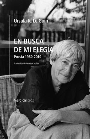 EN BUSCA DE MI ELEGÍA | 9788419735348 | LE GUIN, URSULA K.