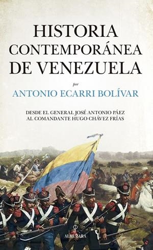 HISTORIA CONTEMPORÁNEA DE VENEZUELA | 9788411314251 | ECARRI BOLÍVAR, ANTONIO