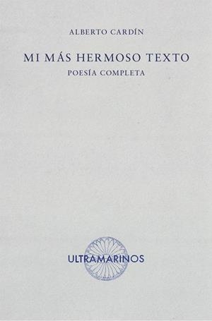 MI MÁS HERMOSO TEXTO | 9788494520815 | CARDÍN GARAI, ALBERTO