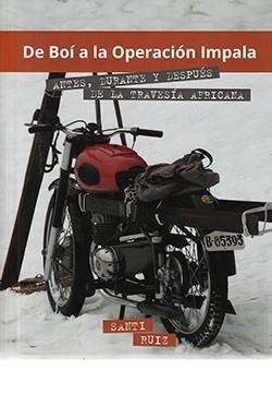 DE BOÍ A LA OPERACIÓN IMPALA | 9788409457304 | RUIZ ROMERO, SANTIAGO