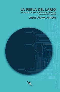 PERLA DEL LARIO, LA | 9788412600490 | ÁLAVA ANTÓN, JESÚS