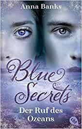 BLUE SECRETS DER RUF DES OZEANS | 9783570315514 | BANKS, ANNA