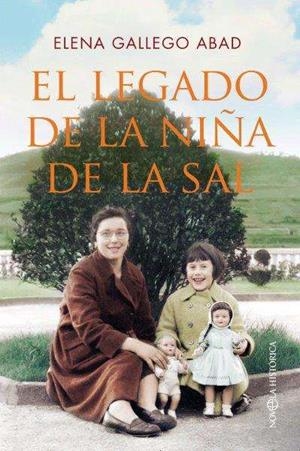 LEGADO DE LA NIÑA DE LA SAL, EL | 9788413845760 | GALLEGO ABAD, ELENA