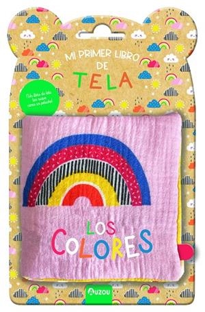 COLORES, LOS - MI PRIMER LIBRO DE TELA | 9791039520492 | KENDALL, WENDY
