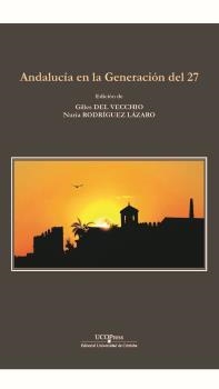 ANDALUCIA EN LA GENERACION DEL 27 | 9788499277387