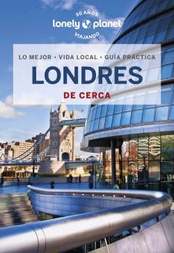 LONDRES : DE CERCA LONELY PLANET [2023] | 9788408258513 | FILOU, EMILIE / WABY, TASMIN