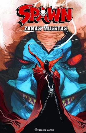 SPAWN : ZONAS MUERTAS | 9788411404143 | MCFARLANE, TODD / BARBERI, CARLO