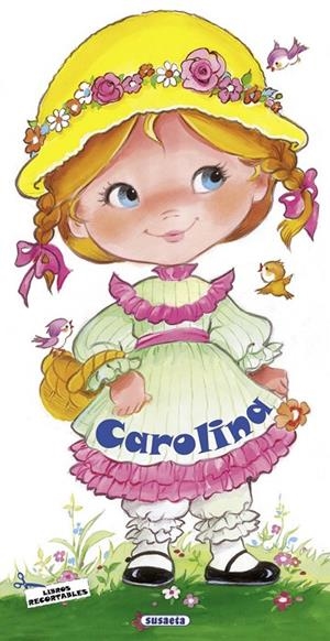 MUÑECAS PEPONAS CAROLINA | 9788467778687