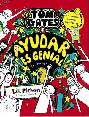 TOM GATES 20. AYUDAR ES GENIAL (A VECES) | 9788469669136 | PICHON, LIZ
