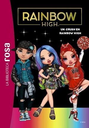 BIBLIOTECA ROSA, LA. RAINBOW HIGH 06. UN CRUSH EN RAINBOW HIGH | 9788419316639 | VARIOS AUTORES