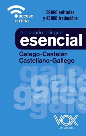 DICCIONARIO ESENCIAL GALEGO - CASTELÁN / CASTELLANO - GALLEGO | 9788499744001 | VOX EDITORIAL
