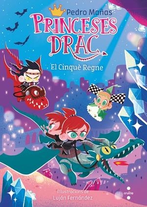 PRINCESES DRAC 15. EL CINQUÈ REGNE | 9788466154338 | MAÑAS ROMERO, PEDRO