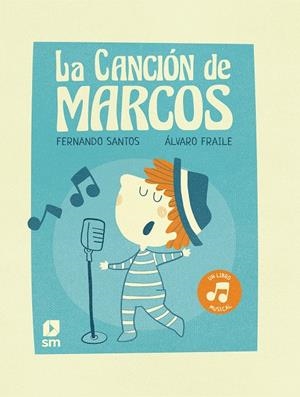 CANCIÓN DE MARCOS, LA | 9788498564617 | SANTOS, FERNANDO