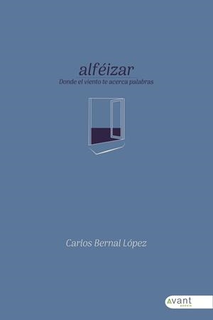 ALFÉIZAR | 9788419584557 | BERNAL LÓPEZ, CARLOS