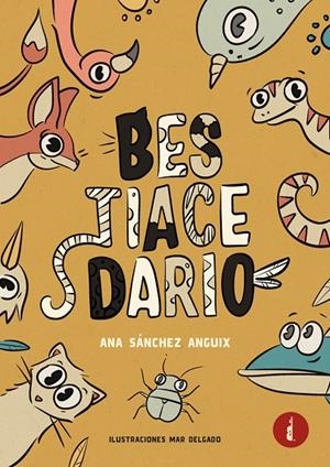 BESTIACEDARIO | 9788419274427 | SÁNCHEZ ANGUIX, ANA